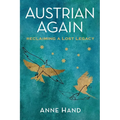 Austrian Again: Reclaiming a Lost Legacy - Paperback