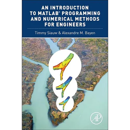 An Introduction to Matlab(r) Programming and Numerical Methods for Engineers - Paperback