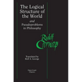 The Logical Structure of the World and Pseudoproblems in Philosophy - Paperback