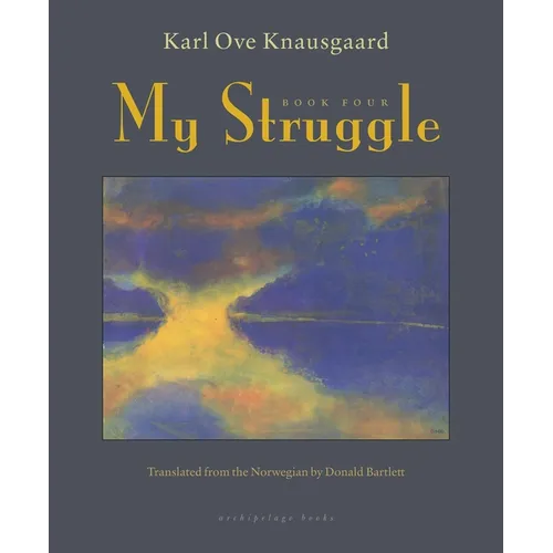 My Struggle, Book Four - Hardcover