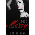 No Mercy: A Darker Continuation - Paperback