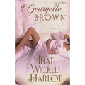 That Wicked Harlot: A Steamy Regency Romance - Paperback