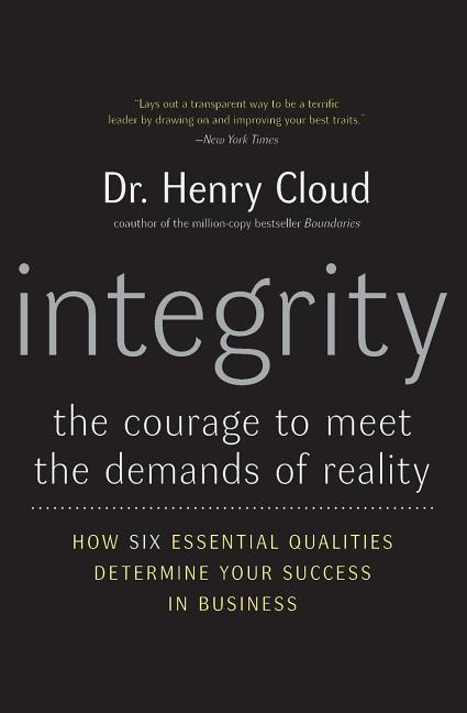 Integrity: The Courage to Meet the Demands of Reality - Paperback