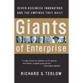 Giants of Enterprise: Seven Business Innovators and the Empires They Built - Paperback
