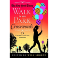 The New York Times Walk in the Park Crosswords: 75 Light and Easy Puzzles - Paperback