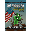 Dead, White and Blue: The Zombie and American National Identity - Paperback