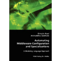 Automating Middleware Configuration and Specializations - Paperback