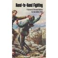 HAND-TO-HAND FIGHTING A System Of Personal Defence For The Soldier (1918) - Hardcover