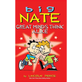 Big Nate: Great Minds Think Alike - Hardcover