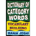 Dictionary of Category Words: Vocabulary Building - Paperback