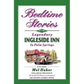 Bedtime Stories of the Legendary Ingleside Inn in Palm Springs - Paperback