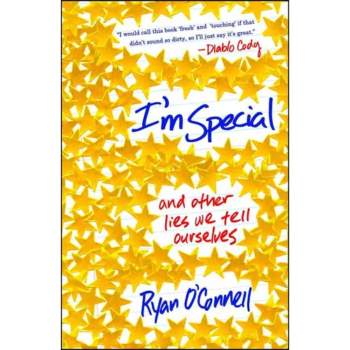 I'm Special: And Other Lies We Tell Ourselves - Paperback