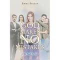 God Makes No Mistakes - Paperback