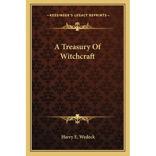 A Treasury Of Witchcraft - Paperback