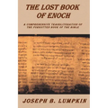 Lost Book of Enoch: A Comprehensive Transliteration of the Forgotten Book of the Bible - Paperback