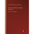 Memoirs of Napoleon Bonaparte; 1800-1803: Volume 2 - in large print - Paperback