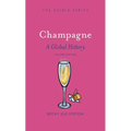 Champagne: A Global History, Second Edition - Hardcover