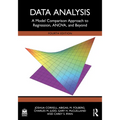Data Analysis: A Model Comparison Approach to Regression, ANOVA, and Beyond - Paperback