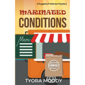 Marinated Conditions - Paperback