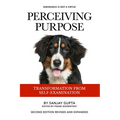Perceiving Purpose: Transformation From Self-Examination - Paperback