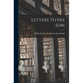 Letters To His Son - Paperback
