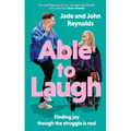 Able to Laugh: Learning to Be Joyful Though the Struggle Is Real (from Tiktok's Much-Loved Interabled Couple!) - Hardcover
