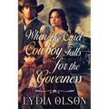 When the Cruel Cowboy Falls for the Governess: A Western Historical Romance Book - Paperback