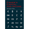 Fisher's Capital and Income (Essential Economics Series: Celebrated Economists) - Paperback