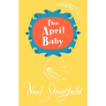 The April Baby - Hardcover