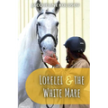 Lorelei and the White Mare - Paperback