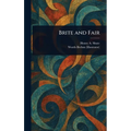 Brite and Fair - Hardcover