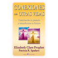Conexiones con otras vidas: Karma y reencarnacion - Paperback