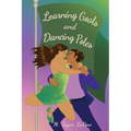 Learning Goals and Dancing Poles - Paperback