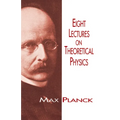 Eight Lectures on Theoretical Physics - Paperback