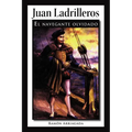 Juan Ladrilleros: El Navegante Olvidado - Paperback