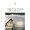 Christian Prayer for Today - Paperback