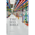 The SEO Bible: Everything you need to know about Search engine optimization (SEO) - Paperback