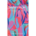 How to Have the Daughter-in-Law You've Always Dreamed Of - Hardcover