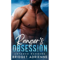 Ranger's Obsession: A Brother's Best Friend Instalove Romance - Paperback
