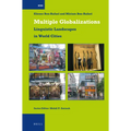 Multiple Globalizations: Linguistic Landscapes in World-Cities - Paperback