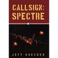 Callsign: Spectre - Hardcover