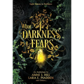 What Darkness Fears - Hardcover