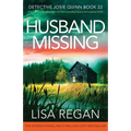 Husband Missing: A completely unputdownable and heart-pounding mystery and suspense thriller - Paperback