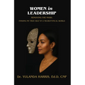 Women in Leadership: Removing the Mask: Finding My True Self in a Neurotypical World - Paperback