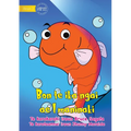 I am a Pet Fish - Bon te ika ngai ae I maninaki (Te Kiribati) - Paperback