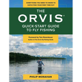 The Orvis Quick-Start Guide to Fly-Fishing: Everything You Need to Know to Catch Fish Your First Time Out - Paperback