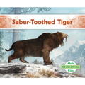 Saber-Toothed Tiger - Library Binding