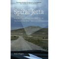 Spiral Jetta: A Road Trip through the Land Art of the American West - Paperback