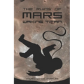 The Ruins of Mars: Waking Titan - Paperback