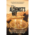 The Alchemist's Way - Hardcover